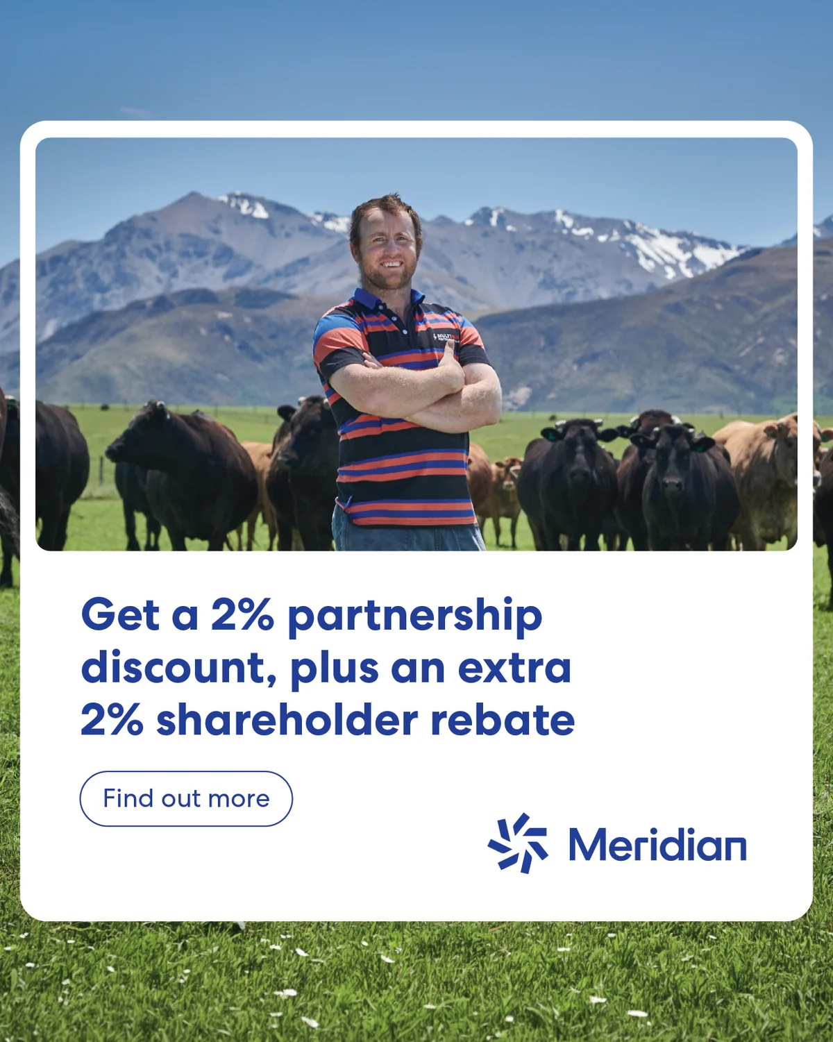 Meridian card partner deal: Man standing in a field with cows and mountains, promoting a 2% partnership discount and an extra 2% shareholder rebate