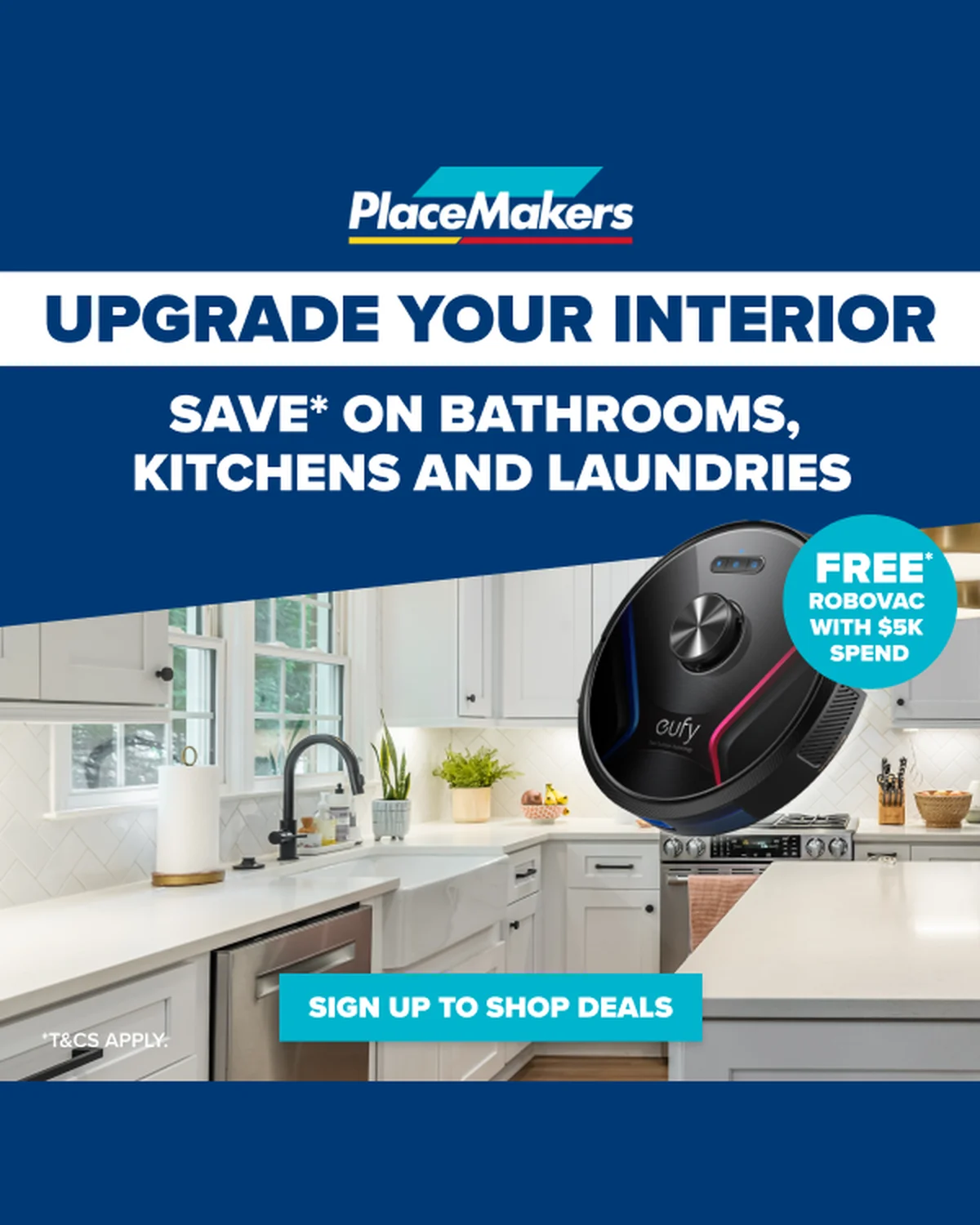 PlaceMakers card partner deal: Ad promoting PlaceMakers with kitchen interior, offers savings on home upgrades, and a free RoboVac with a $5K spend.