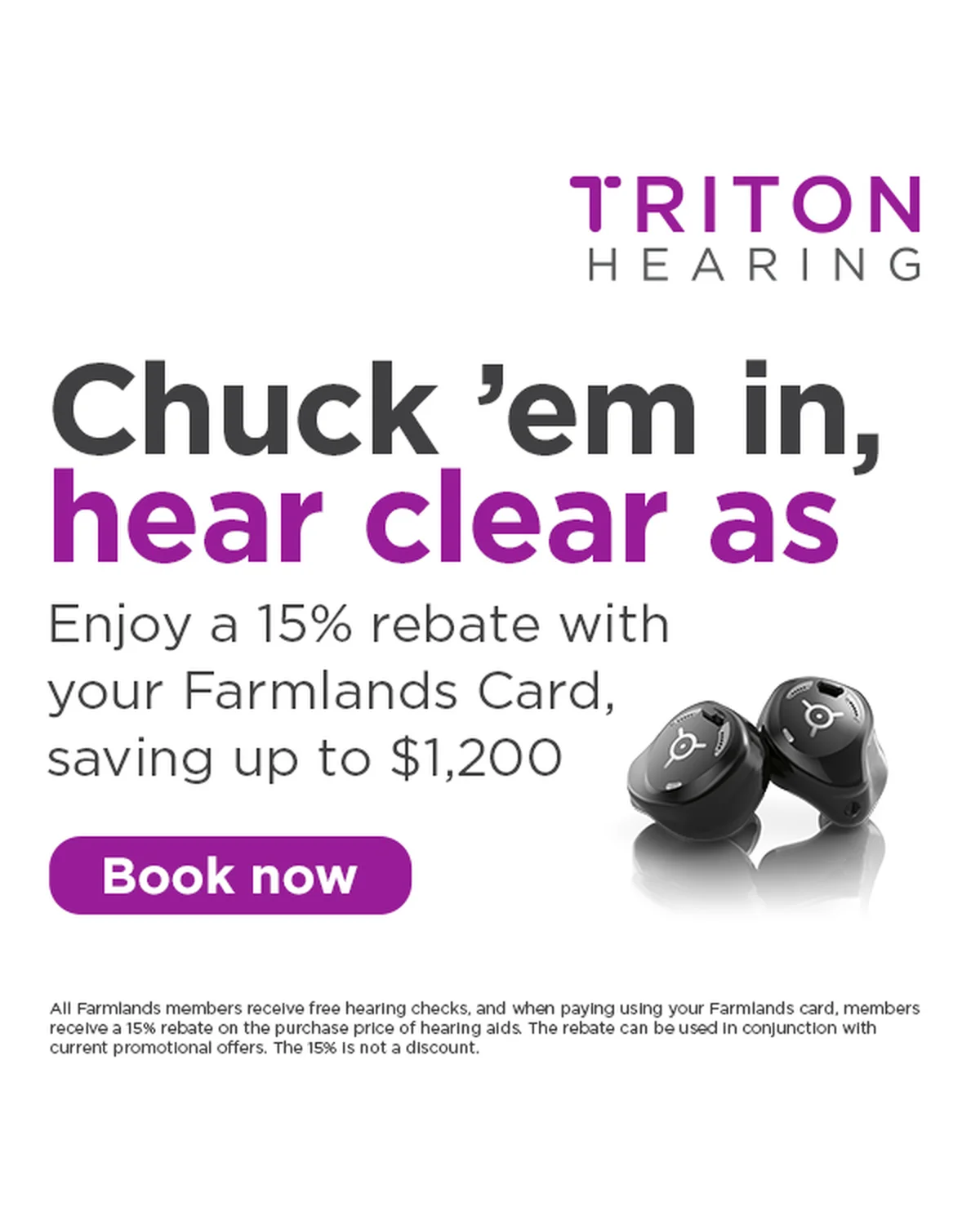 Triton card partner deal: Advertisement for Triton Hearing offering a 15% rebate on hearing aids with Farmlands Card, featuring a 'Book now' button